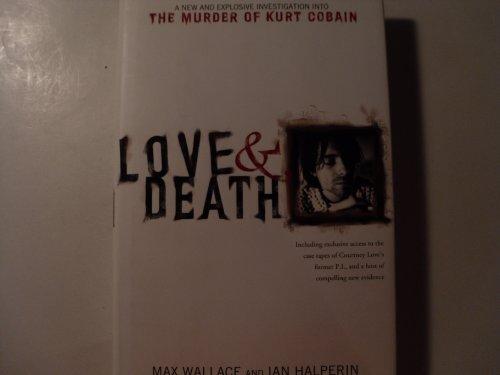 Love & Death: The Murder of Kurt Cobain Cover