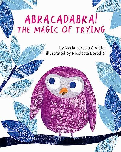 Abracadabra!: The Magic of Trying Cover