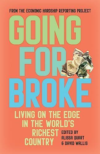 Going for Broke: Living on the Edge in the World’s Richest Country Cover