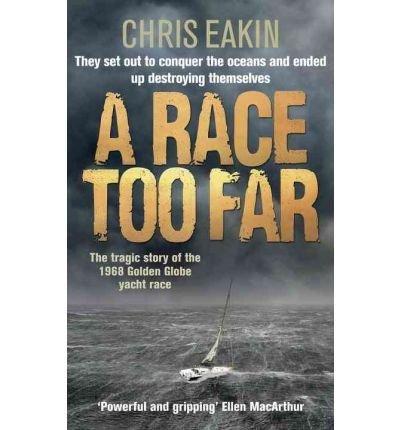 [ A RACE TOO FAR BY EAKIN, CHRIS](AUTHOR)HARDBACK Cover