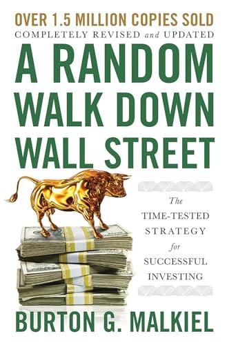 A Random Walk Down Wall Street: The Time-Tested Strategy for Successful Investing Cover