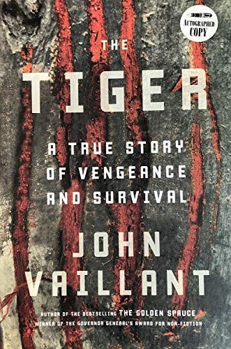 The Tiger: A True Story of Vengeance and Survival Cover