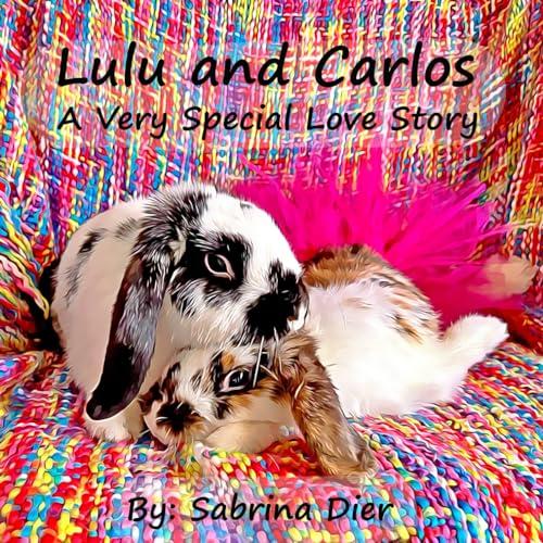 Lulu and Carlos A Very Special Love Story Cover