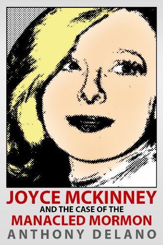 Joyce McKinney And The Case Of The Manacled Mormon cover
