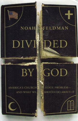 Divided by God: America's Church-State Problem--and What We Should Do About It Cover