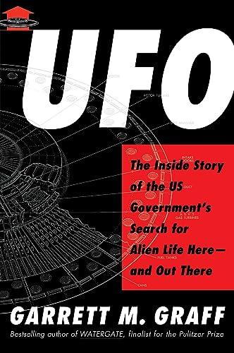 UFO: The Inside Story of the US Government's Search for Alien Life Here―and Out There Cover