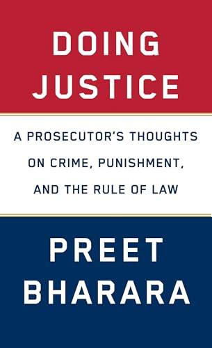 Doing Justice: A Prosecutor's Thoughts on Crime, Punishment, and the Rule of Law cover
