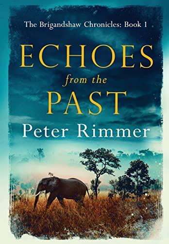 Echoes from the Past (Brigandshaw Chronicles) cover