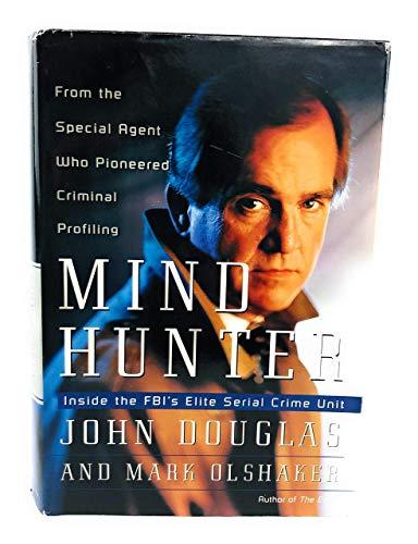 Mind Hunter: Inside the FBI's Elite Serial Crime Unit Cover