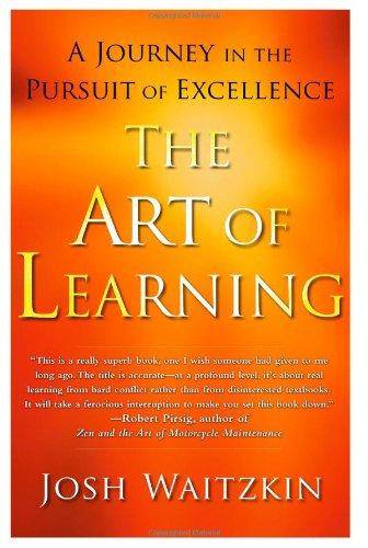 The Art of Learning: A Journey in the Pursuit of Excellence Cover