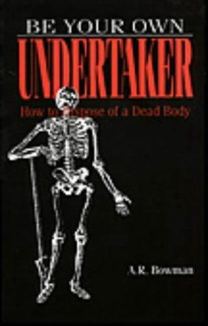 Be Your Own Undertaker Cover