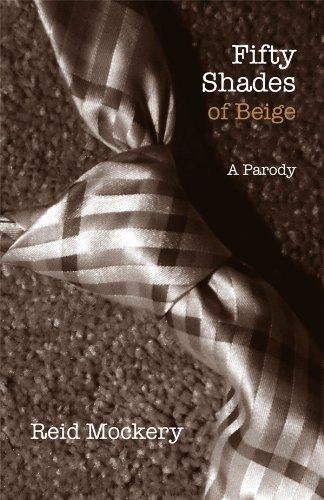 Fifty Shades of Beige: Book One of the Fifty Shades Parody Cover