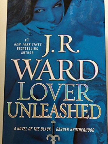 Lover Unleashed (Black Dagger Brotherhood, Book 9) Cover