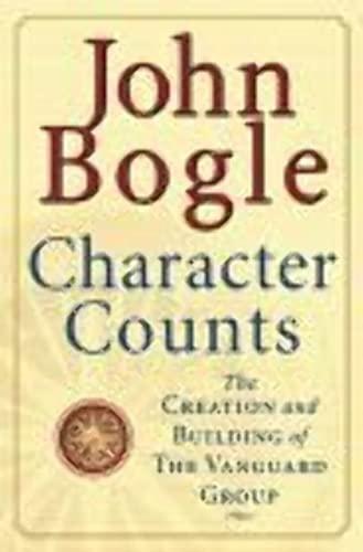 Character Counts : The Creation and Building of the Vanguard Group Cover