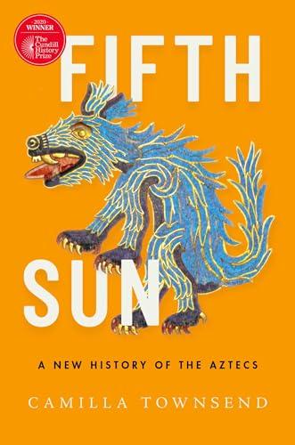 Fifth Sun: A New History of the Aztecs Cover
