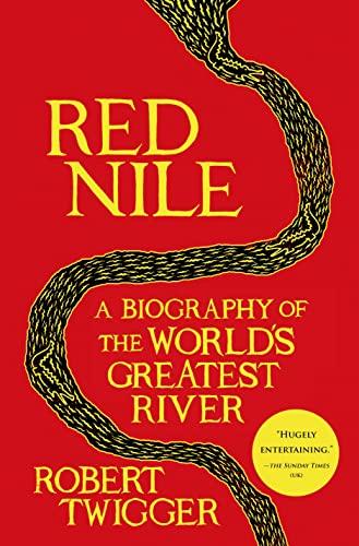 Red Nile: A Biography of the World's Greatest River Cover