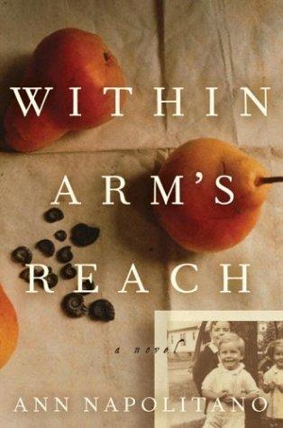 Within Arm's Reach: A Novel Cover