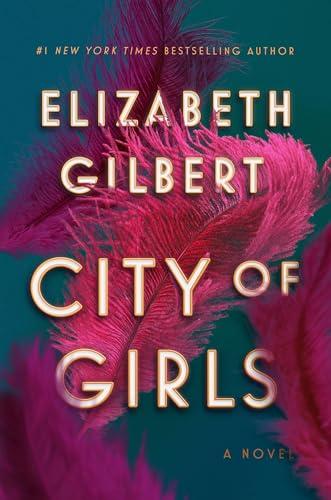 City of Girls: A Novel Cover