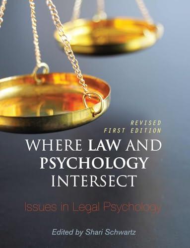 Where Law and Psychology Intersect: Issues in Legal Psychology Cover