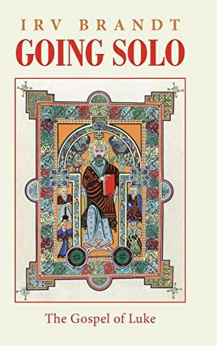 Going Solo: The Gospel of Luke Cover