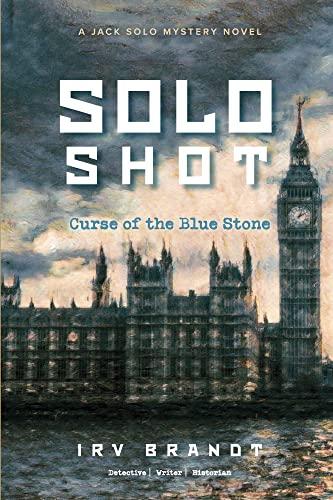 Solo Shot: Curse of the Blue Stone (Jack Solo Mystery Novels Book 4) Cover