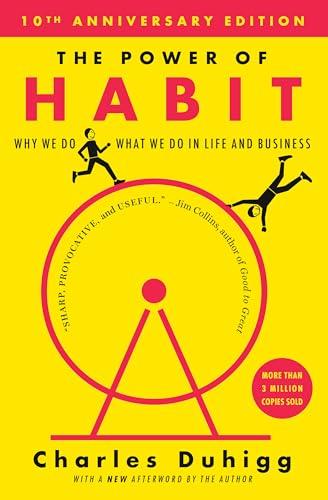 The Power of Habit: Why We Do What We Do in Life and Business Cover