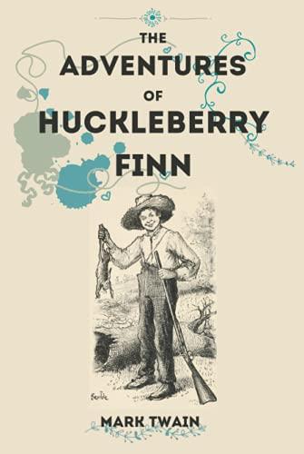 The Adventures of Huckleberry Finn: Original Text Cover