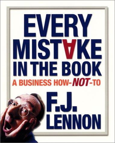 Every Mistake in the Book: A Business How-NOT-To Cover