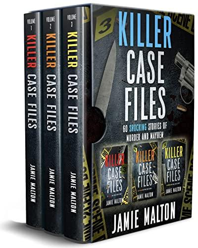 Killer Case Files: 60 Shocking Stories of Murder and Mayhem (True Crime Bundle) Cover