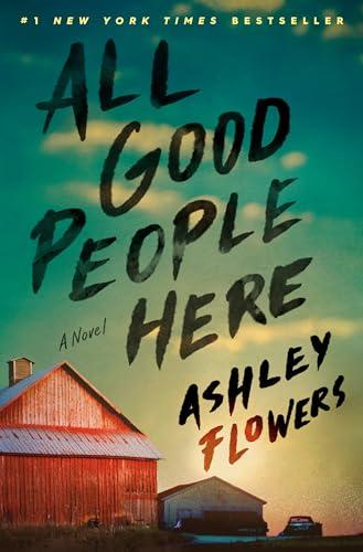 All Good People Here: A Novel Cover