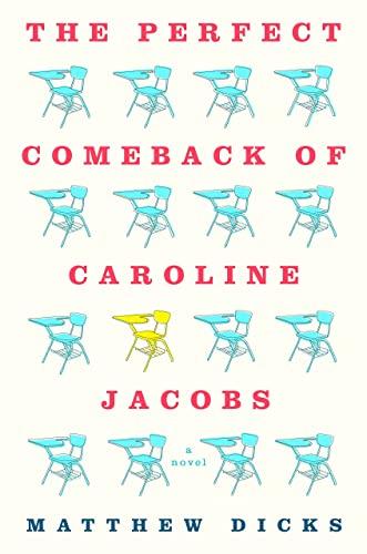 The Perfect Comeback of Caroline Jacobs: A Novel Cover