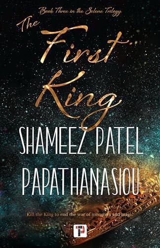 The First King (The Selene Trilogy) Cover
