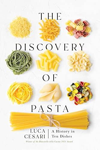 The Discovery of Pasta: A History in Ten Dishes Cover