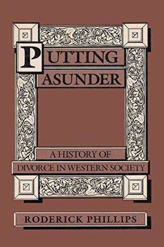 Putting Asunder: A History of Divorce in Western Society Cover