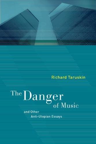 The Danger of Music and Other Anti-Utopian Essays Cover