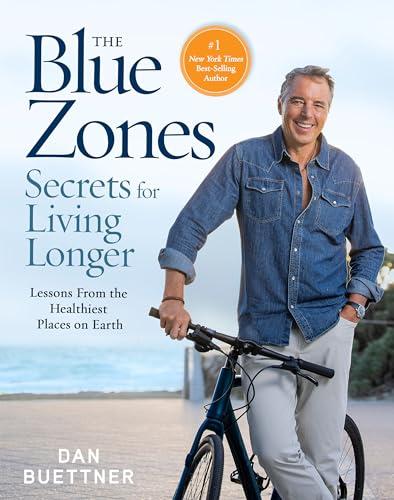 The Blue Zones Secrets for Living Longer: Lessons From the Healthiest Places on Earth Cover