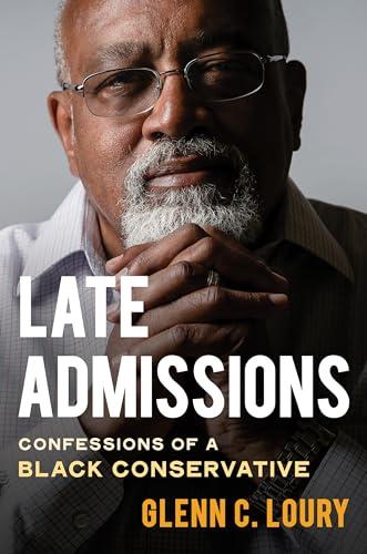 Late Admissions: Confessions of a Black Conservative Cover