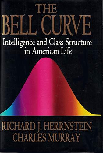 The Bell Curve: Intelligence and Class Structure in American Life Cover