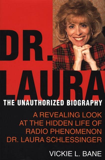 Dr. Laura: The Unauthorized Biography Cover