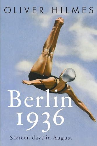Berlin 1936: Fascism, Fear, and Triumph Set Against Hitler's Olympic Games Cover