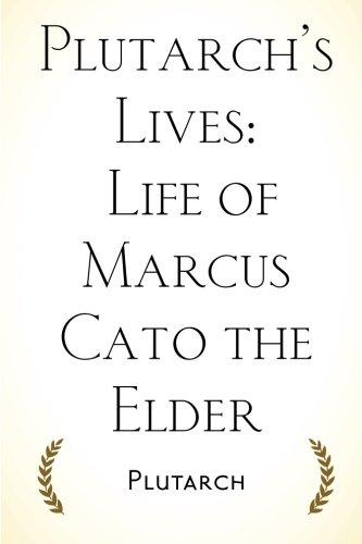 Plutarch’s Lives: Life of Marcus Cato the Elder Cover