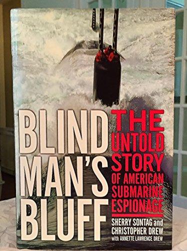 Blind Man's Bluff: The Untold Story Of American Submarine Espionage Cover