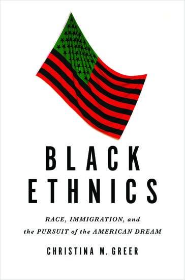 Black Ethnics: Race, Immigration, and the Pursuit of the American Dream Cover