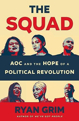 The Squad: AOC and the Hope of a Political Revolution Cover