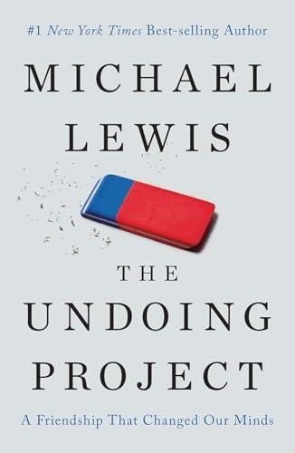 The Undoing Project: A Friendship That Changed Our Minds Cover