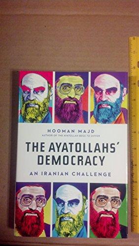 The Ayatollahs' Democracy: An Iranian Challenge Cover