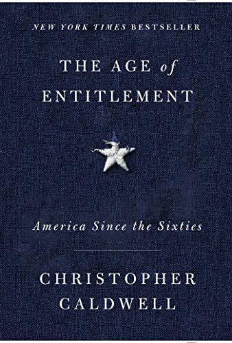 The Age of Entitlement: America Since the Sixties Cover