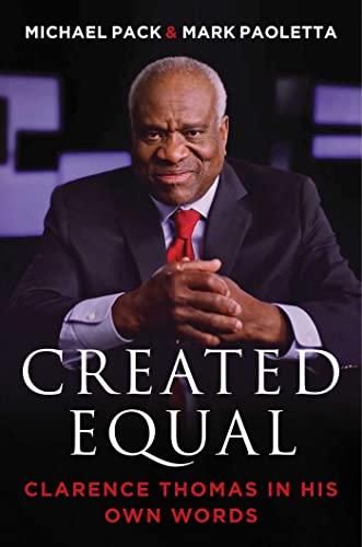Created Equal: Clarence Thomas in His Own Words Cover