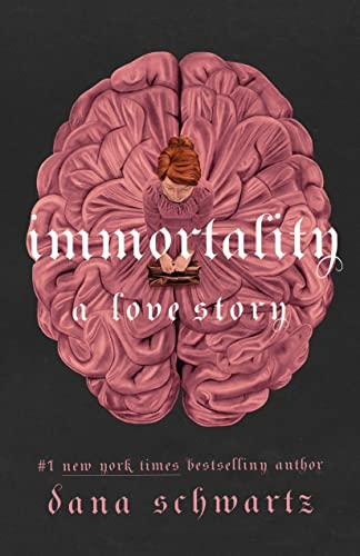 Immortality: A Love Story (The Anatomy Duology, 2) Cover