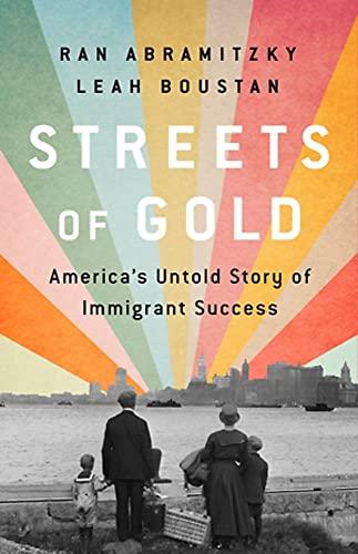 Streets of Gold: America's Untold Story of Immigrant Success Cover
